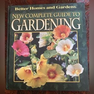 BETTER HOMES & GARDENS New Complete Guide to Gardening - New Condition